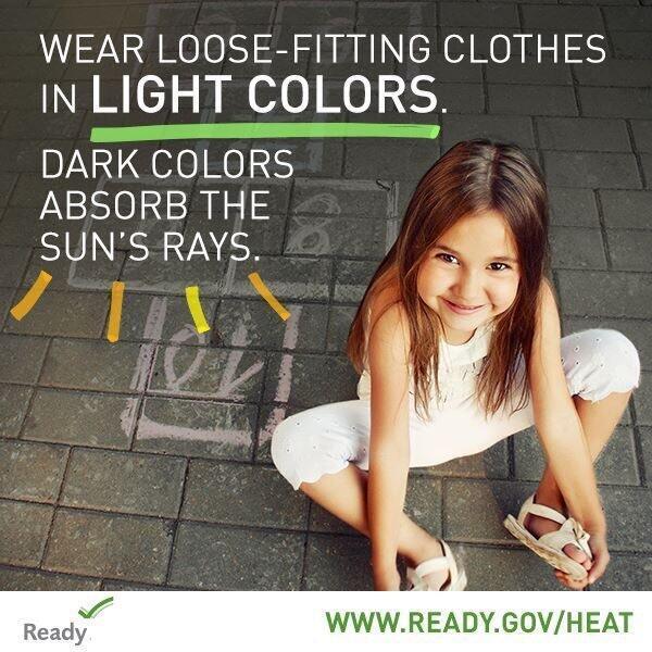 Extreme Heat - wear light colors